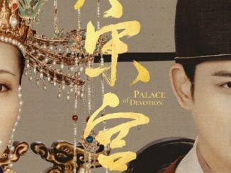 Download Drama China Palace of Devotion Sub Indo