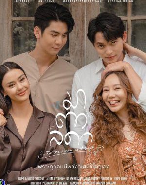 Download Drama Thailand To the Moon and Back Subtitle Indonesia